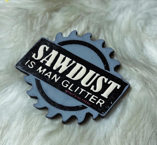 Sawdust Is Man Glitter Freshie